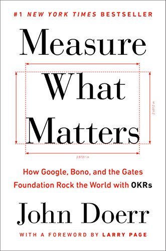 John Doerr: Measure What Matters