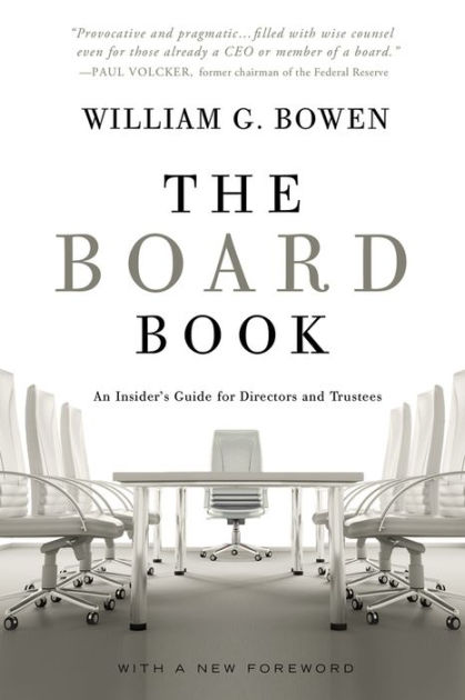 The Board Book: An Insider’s Guide for Directors and Trustees